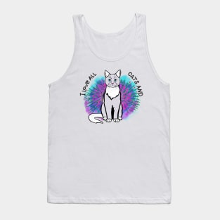 I love all cats and. Tank Top